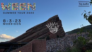Ween | Red Rocks | 8-3-23