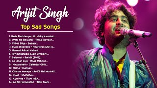 Best Sad Songs Of Arijit Singh | Top Latest Love Jukebox | New Bollywood Hindi SuperHit Gaane