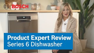 Bosch Series 6 Dishwasher: A Complete Feature Guide | Expert Review | Bosch Home UK/Ireland