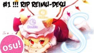 #1 RIP Reimu-Desu // Osu! - Nanahira - Frightfully-insane Flan-chan's frightful song [Insane] +HDDT