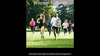 Interactive Music Systems Enhance Exercise Experience