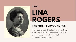 Lina Rogers | The First School Nurse