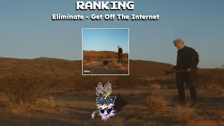 Eliminate - Get Off The Internet RANKING