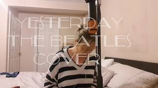 'Yesterday' John Lennon -The Beatles Cover - Kelly Wing