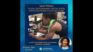 Career Dives: Live Conversations in Marine Science with Jamil Wilson
