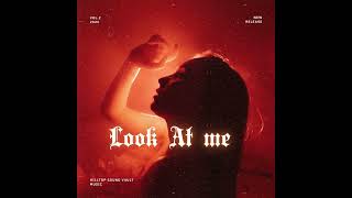 Hilltop Sound Vault Music (2025) - Look At Me feat. Cyborgg 