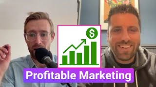 Is Your Marketing Profitable? | Metrics & Chill Clips