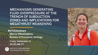 UTIG Seminar Series: Maria Nikolinakou, UT Bureau of Economic Geology