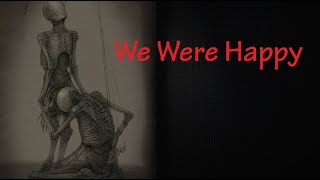 We Were Happy by Aloname