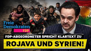 FDP-Abgeordneter spricht Klartext zu Rojava und Syrien!