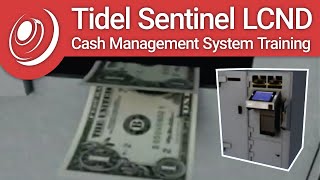 Tidel Sentinel LCND Cash Management System Training