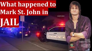 What really happened to KISS guitarist Mark St. John in Jail