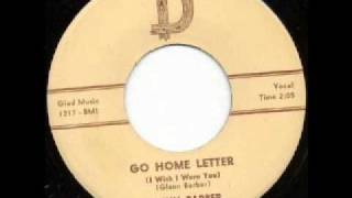 Glenn Barber - Go Home Letter