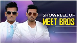 Showreel Of Meet Bros | Actors | Music Directors | Composers | Powerpack Performers | Brands