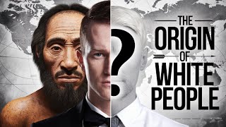 The Origin of White People