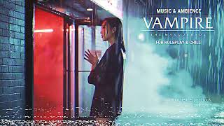 Music & Ambience for Vampire The Masquarade Sessions, WOD & VTM TTRPG | Post Rock & Dark Synth