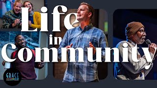 Life in Community  |  The Way  |  Nathan Peshl