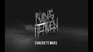 Ruins of Heaven - Concrete wars (Official lyric video)