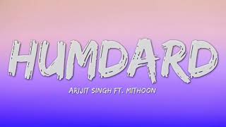 Arijit Singh Humdard (Lyrics) Ek Villian
