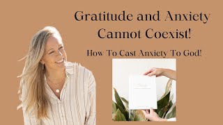 How To Cast Worry and Overwhelm In God's Hands with Jayme Elizabeth