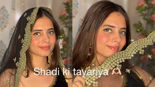 SHADI KI TAIYARIYAN SHURUUU ❤️ | Kajal Choudhary