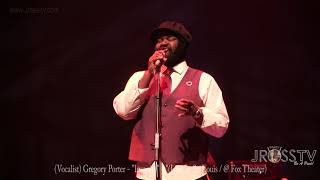 James Ross @ Gregory Porter - "Insanity" - Live In St. Louis - www.Jross-tv.com (St. Louis)