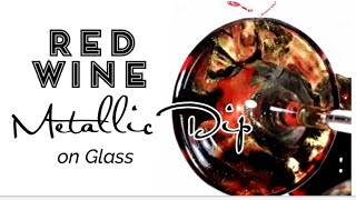 Acrylic Pouring on GLASS🍷 Red Wine Metallic DIP + GIVEAWAY Details / Diy Home Décor (250)