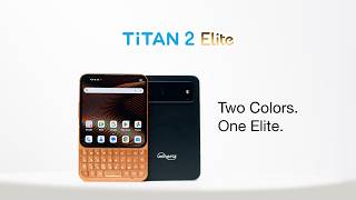 Unihertz Titan 2 Elite: Two Colors, One Elite.