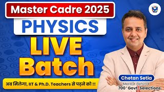 Master Cadre Science Physics | New LIVE Batch