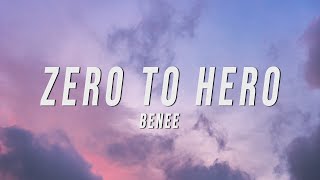 BENEE - Zero to Hero (Lyrics)