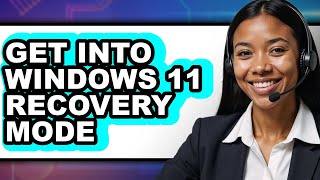 How to Get Into Windows 11 Recovery Mode - Easy Guide