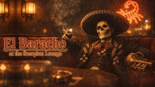 MEMBER EARLY EXCLUSIVE | Tijuana Taxi Psychedelic Desert Brass El Baracho's VIP Scorpion Lounge
