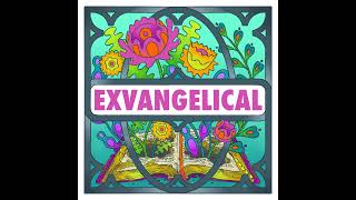 200 Episodes of Exvangelical