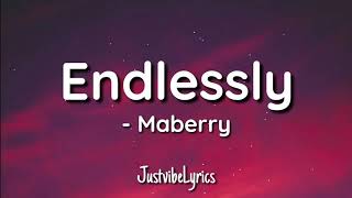 Maberry - Endlessly (Lyrics)