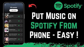How to Put Music on Spotify from Phone !
