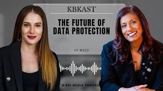 Episode 320 Deep Dive: Kavitha Mariappan | The Future of Data Protection