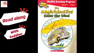 Read along with toddler: The Magic School Bus Rides the Wind | preschool books Phonics reading