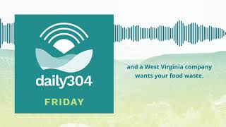 daily304 Podcast - May 7, 2021