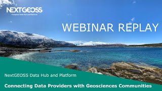 NextGEOSS data hub and platform   connecting data providers with geosciences communities