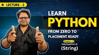Python Full Course | Chapter 2 (Part 2): String in Python | Zero to Placement