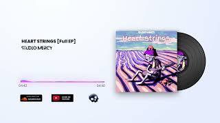 Heart Strings - Studio Mercy  [Full EP]