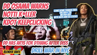 DD OSAMA WAR W/ NOTTI SLAYER, DISSES DTHANG & KDOT KEEPCLICKING