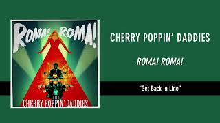 Cherry Poppin' Daddies - "Get Back In Line" [Official Audio]