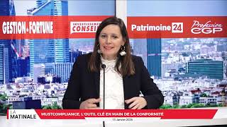 La Matinale avec Marie-Adélaïde Plucinski - MustCompliance. L'outil règlementaire pour les CGP