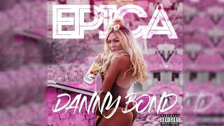Danny Bond - Eu Chupo Pau (prod. Dj Fabregas)