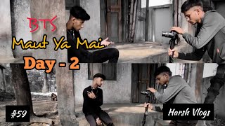 #59 | Maut Ya Mai Video Shoot Day - 2 | Youtube ▶️ | #HaRshVlogs#DailyVlog#Raniganj#journey |