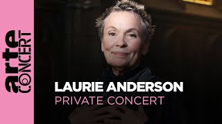 Laurie Anderson - Private concert at the Chapelle Sainte-Jeanne-d'Arc,  Paris -  ARTE Concert