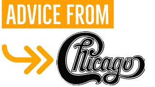 Advice From #Chicago the Band for all Musicians+Video of Performance