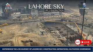 Lahore Sky Live | Construction stream Lahore Sky By OZ Developers