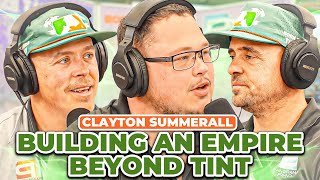 Building an Empire Beyond Tint with Clayton Summerall